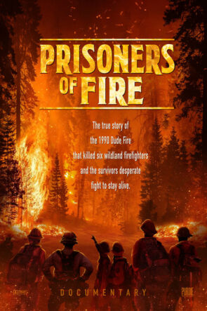 Prisoners of Fire (2025)